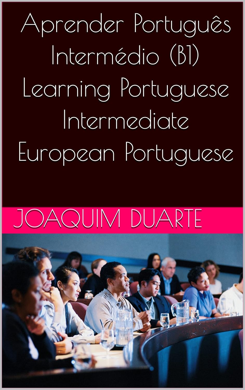 ler totalmente learn Portuguese Level B1: PORTUGUÊS NÍVEL B1 -INTERMEDIATE