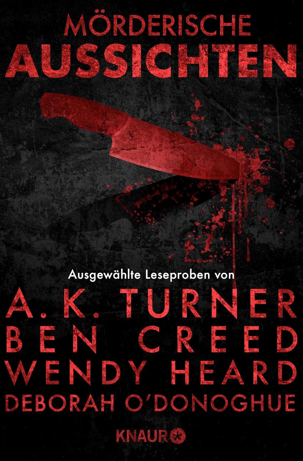 ler totalmente Mörderische Aussichten: Thriller & Krimi bei Droemer Knaur #8: Ausgewählte Leseproben von A.K. Turner, Ben Creed, Wendy Heard, Deborah O'Donoghue u.v.m. (German Edition)