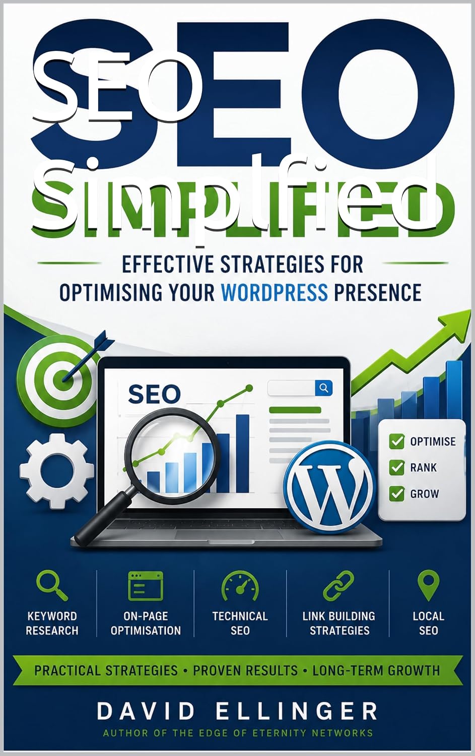 SEO Simplified: Effective Strategies for Optimising Your WordPress Presence (English Edition) baixar o livro de graça