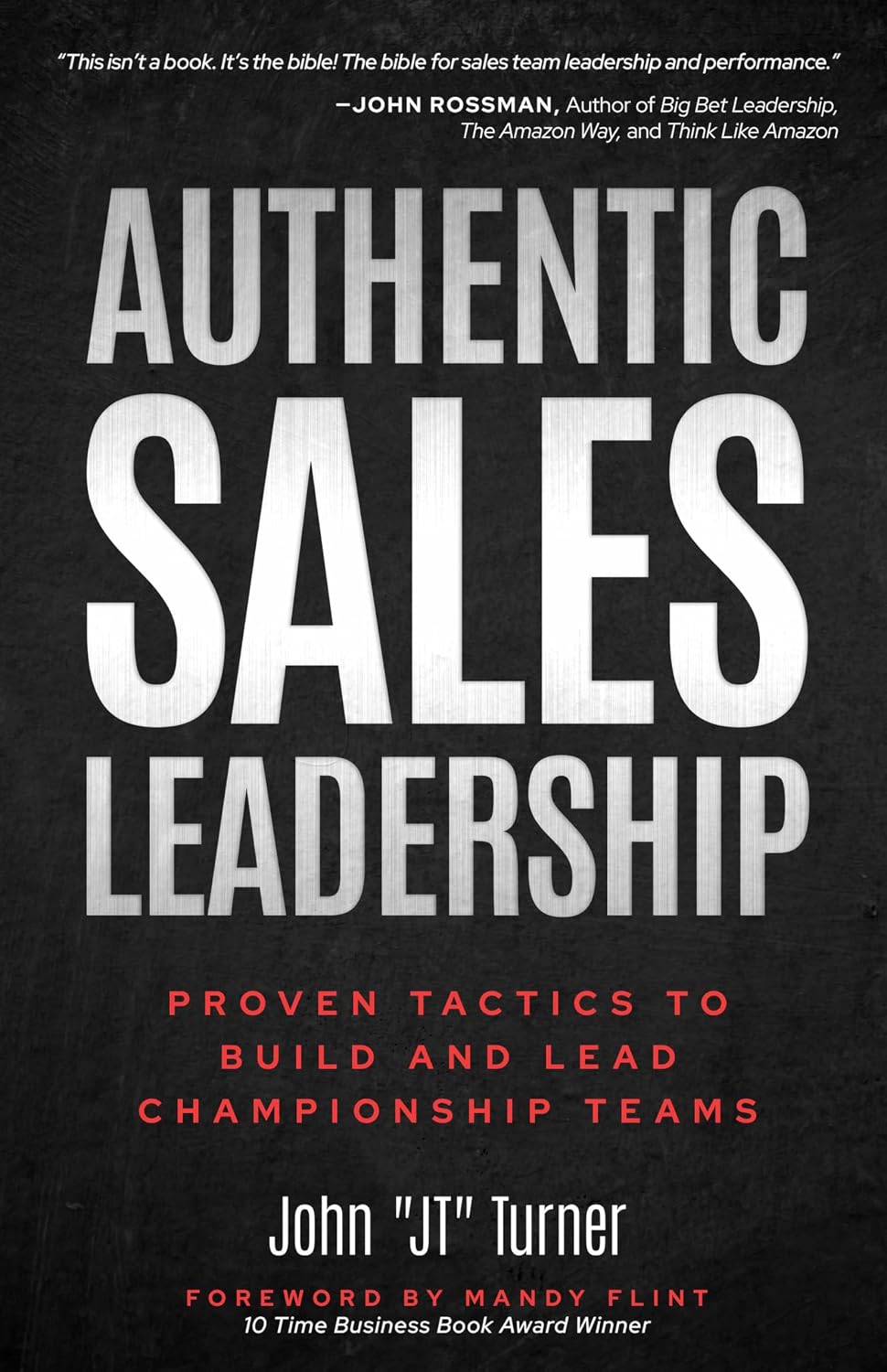 Authentic Sales Leadership: Proven Tactics to Build and Lead Championship Teams (English Edition) baixar livro de graça