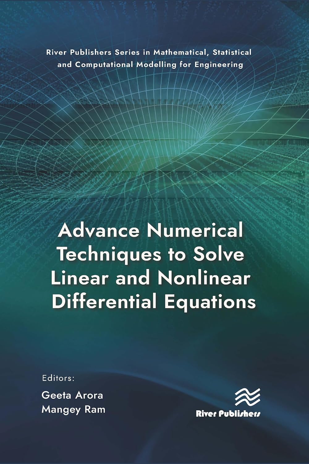 ler totalmente Advance Numerical Techniques to Solve Linear and Nonlinear Differential Equations (River Publishers Series in Mathematical, Statistical and Computational Modelling for Engineering) (English Edition)