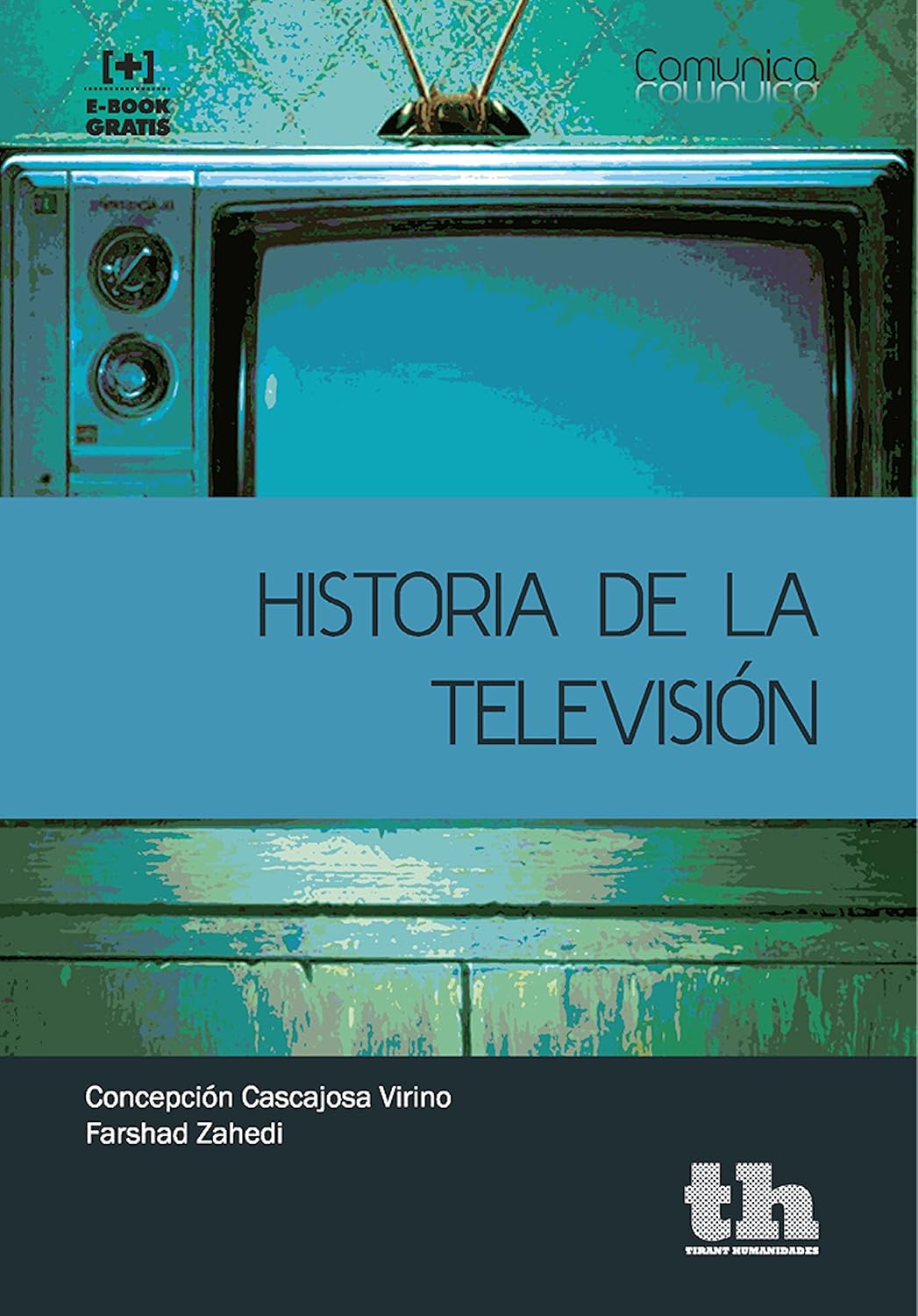 Historia de la Televisión (Comunica) (Spanish Edition) baixar livro de graça