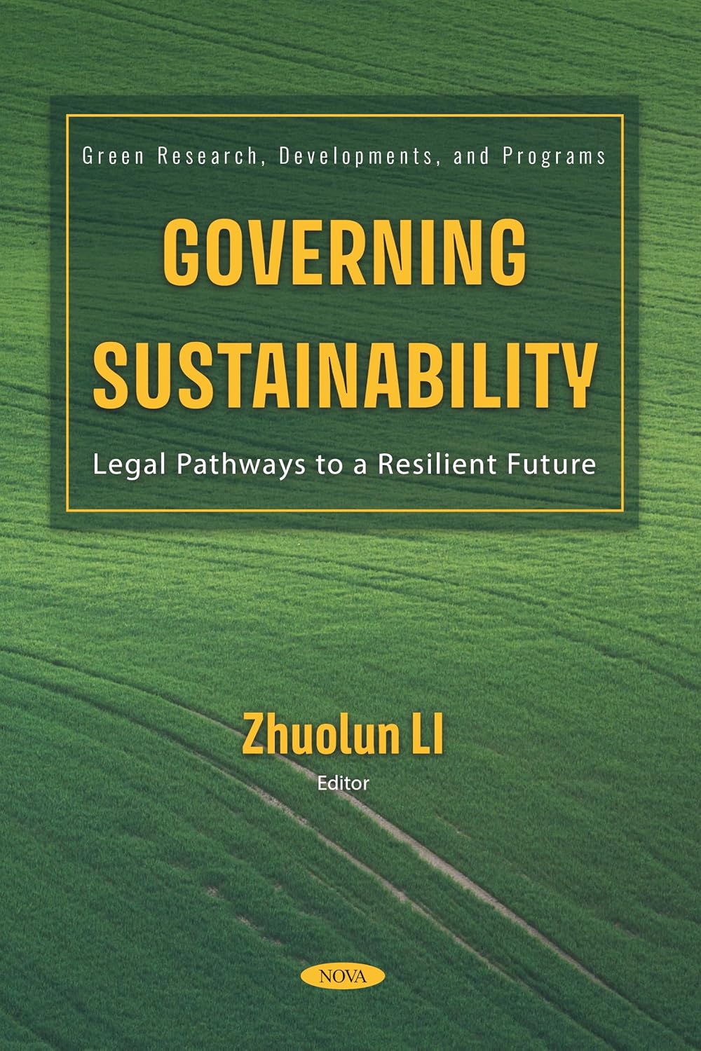 ler totalmente Governing Sustainability: Legal Pathways to a Resilient Future