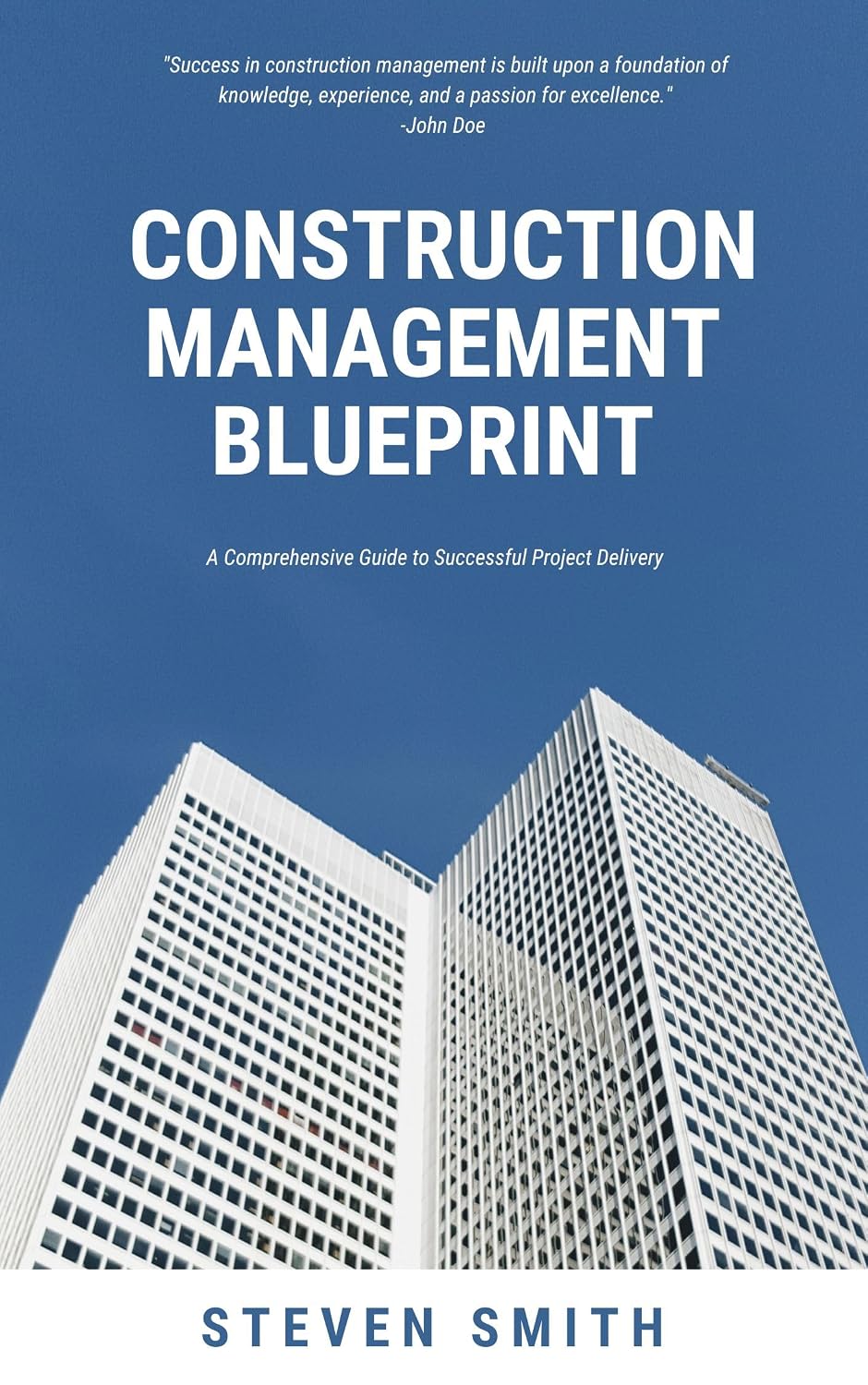 ler totalmente Construction Management Blueprint: A Comprehensive Guide to Successful Project Delivery (English Edition)