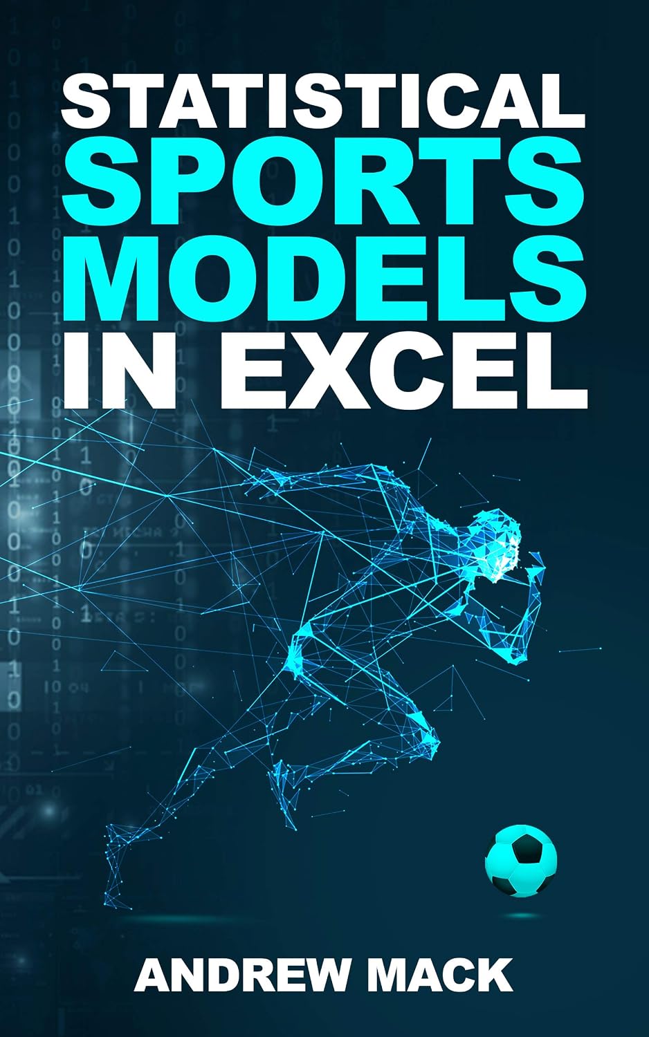 Statistical Sports Models in Excel (English Edition) baixar livro de graça