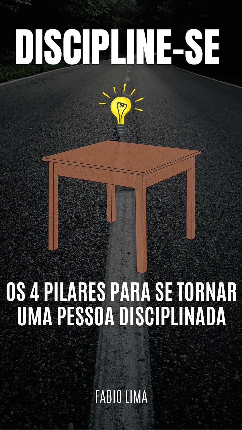 ler totalmente Discipline-se: Os 4 pilares para se tornar um pessoa disciplinada