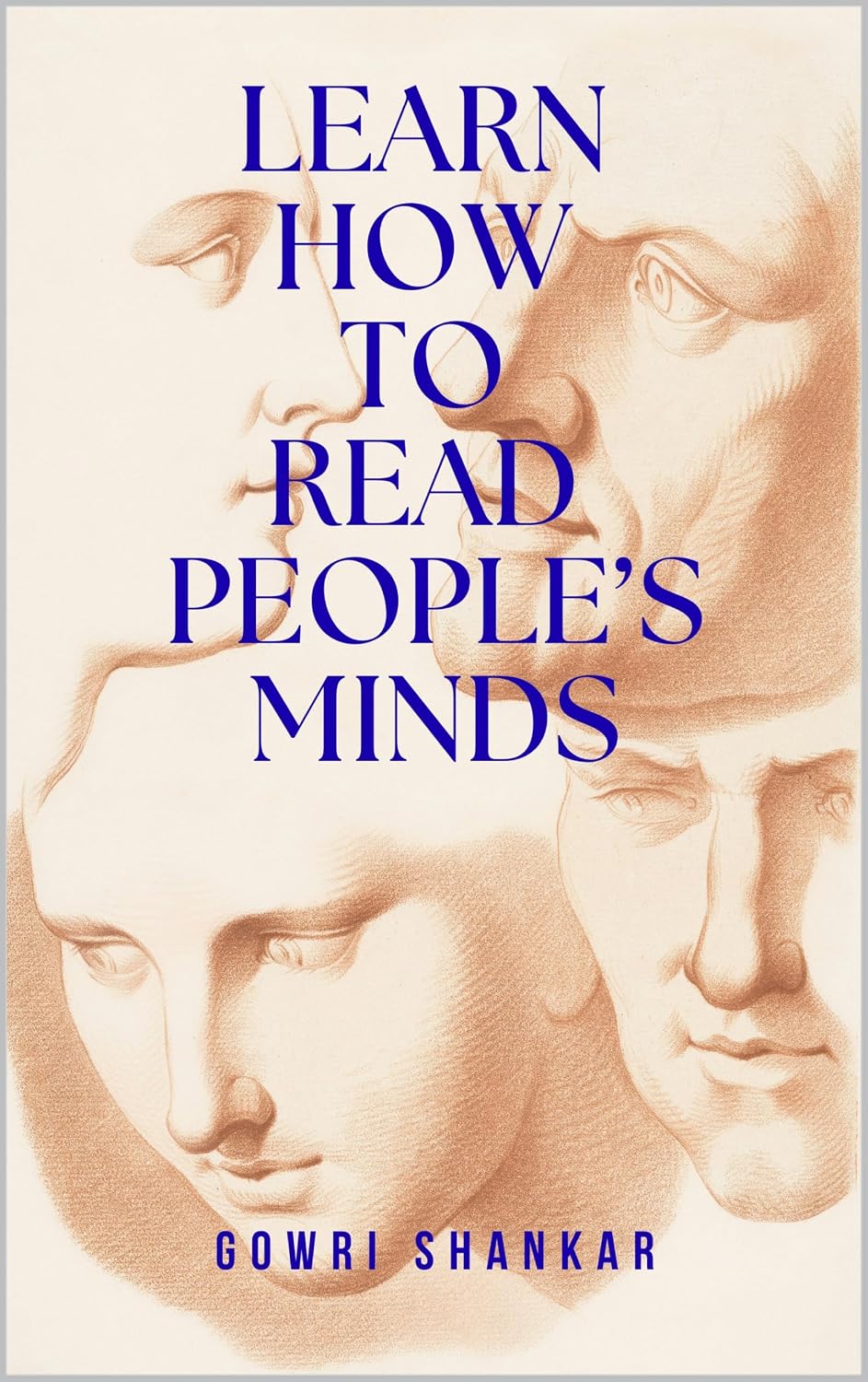 ler totalmente Learn How to Read People’s Minds (Detective Vikram Investigations & Mind Mastery books) (English Edition)