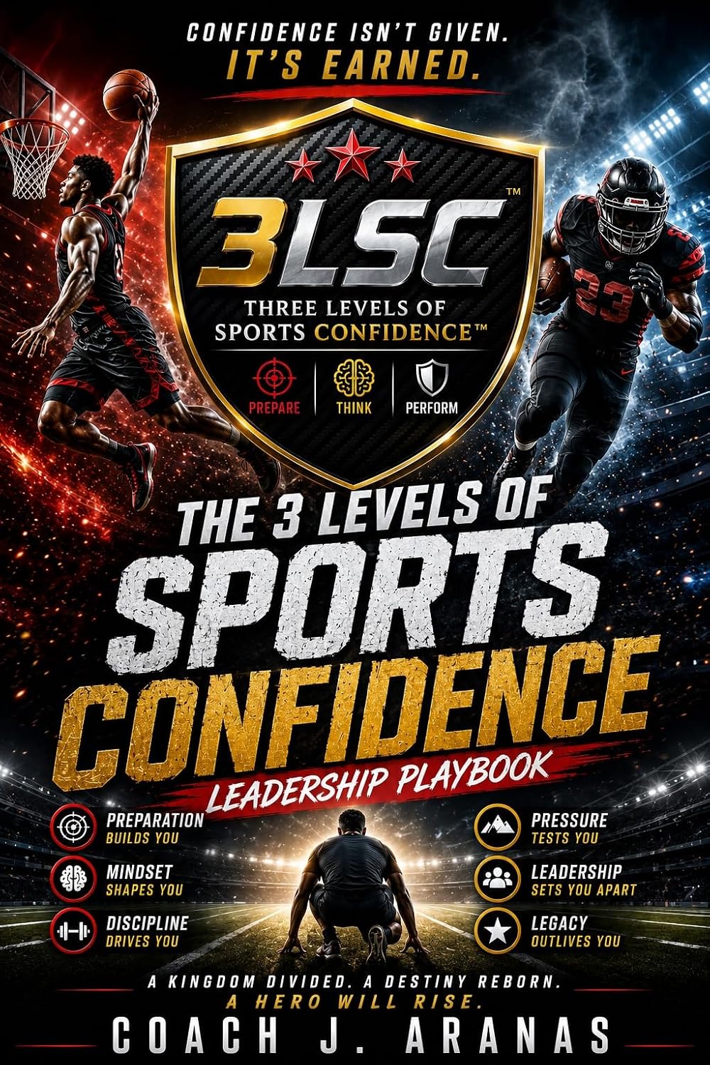 ler totalmente 3LSC Three Levels of Sports Confidence™: Leadership and Elite Performance, Mental Toughness, and Execution Under Pressure (English Edition)