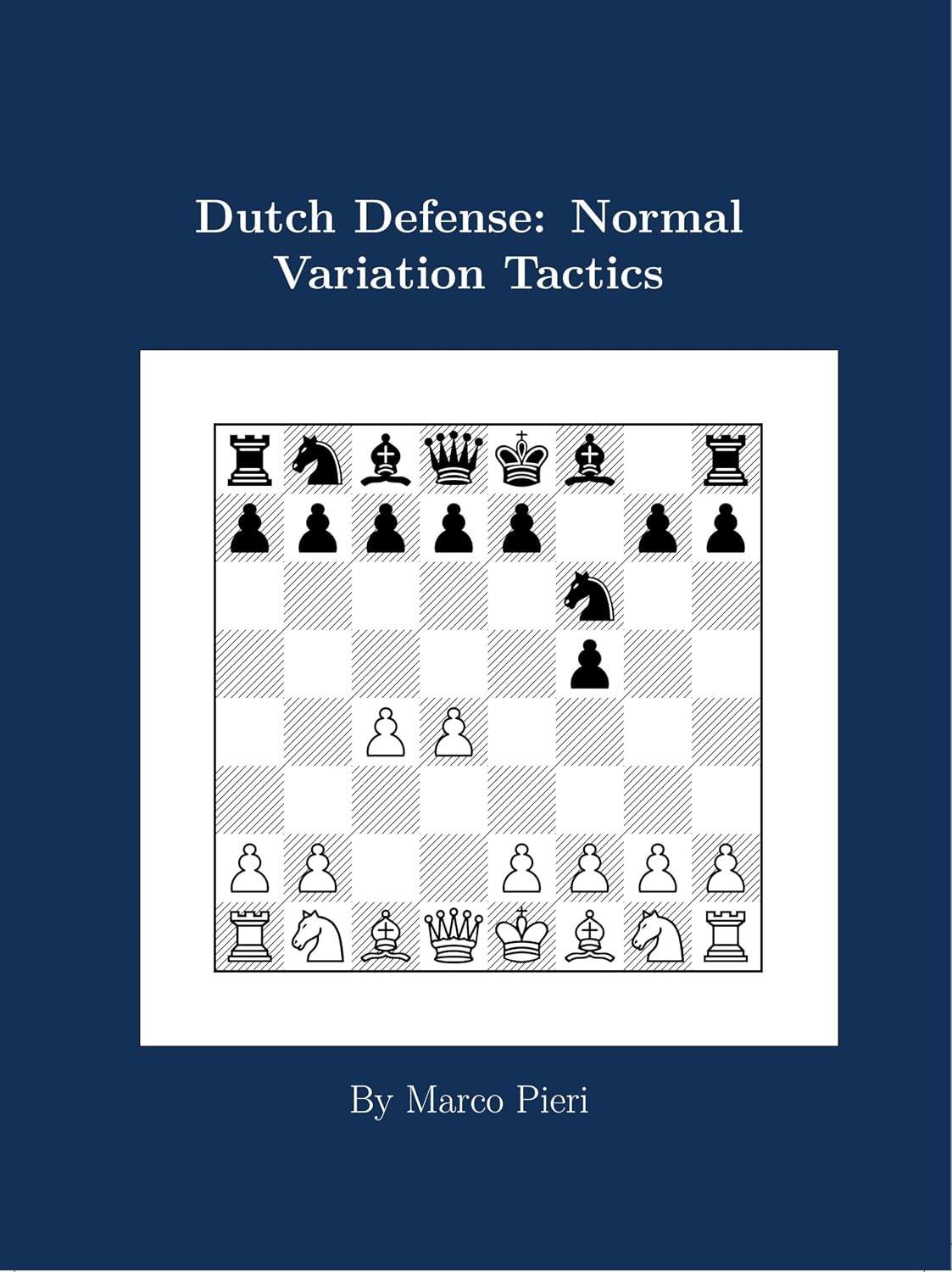 capítulo por capítulo baixar Dutch Defense: Normal Variation Tactics (English Edition)