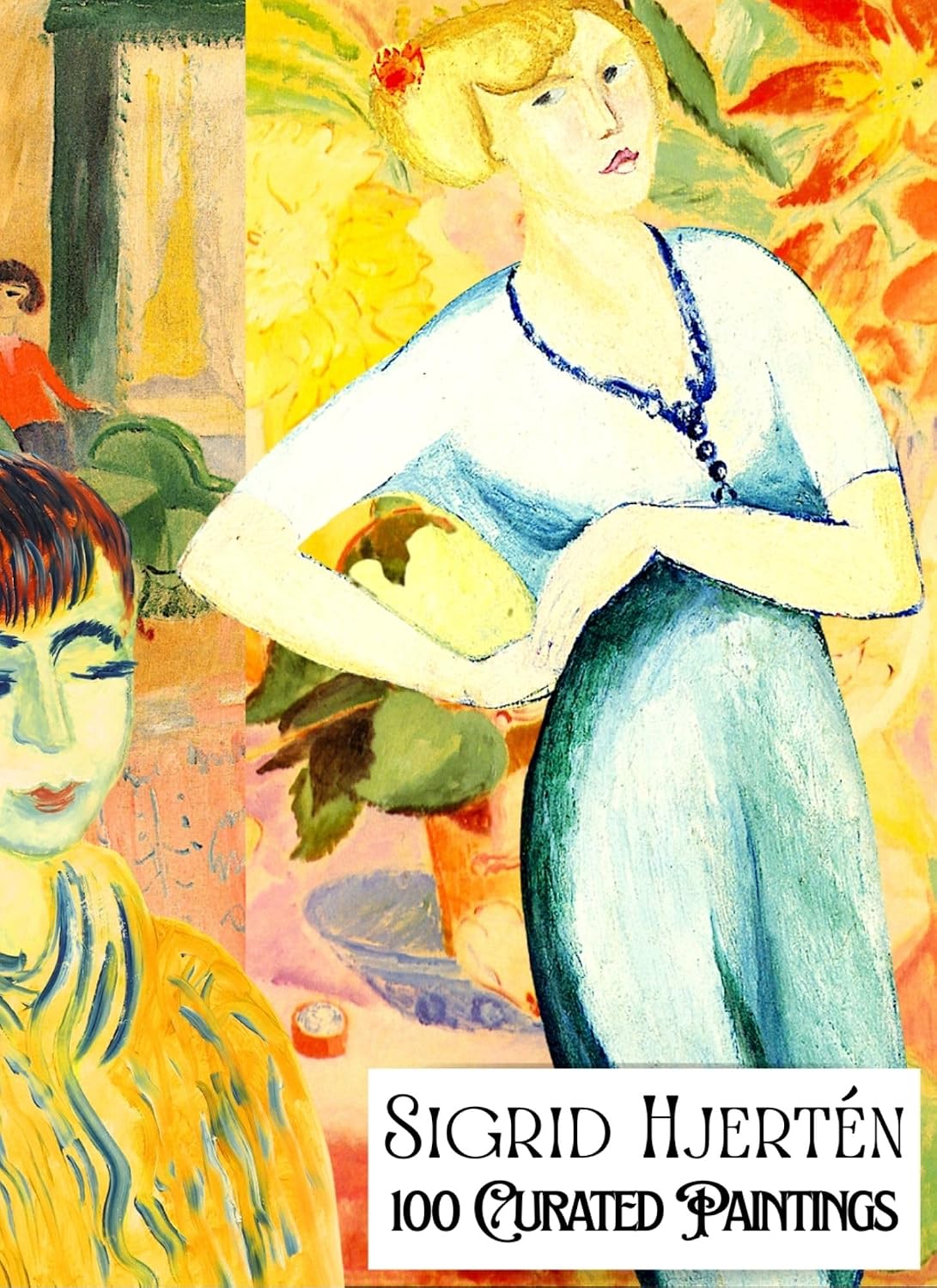 "Sigrid Hjerten - 100 Curated Paintings" - Art Appreciation Book/ Coffee Table Book; eBOOK: 100 Restored Masterpieces; Print Replica Format (smooth flow);... Art Gallery Book 3) (English Edition) baixar livro de graça