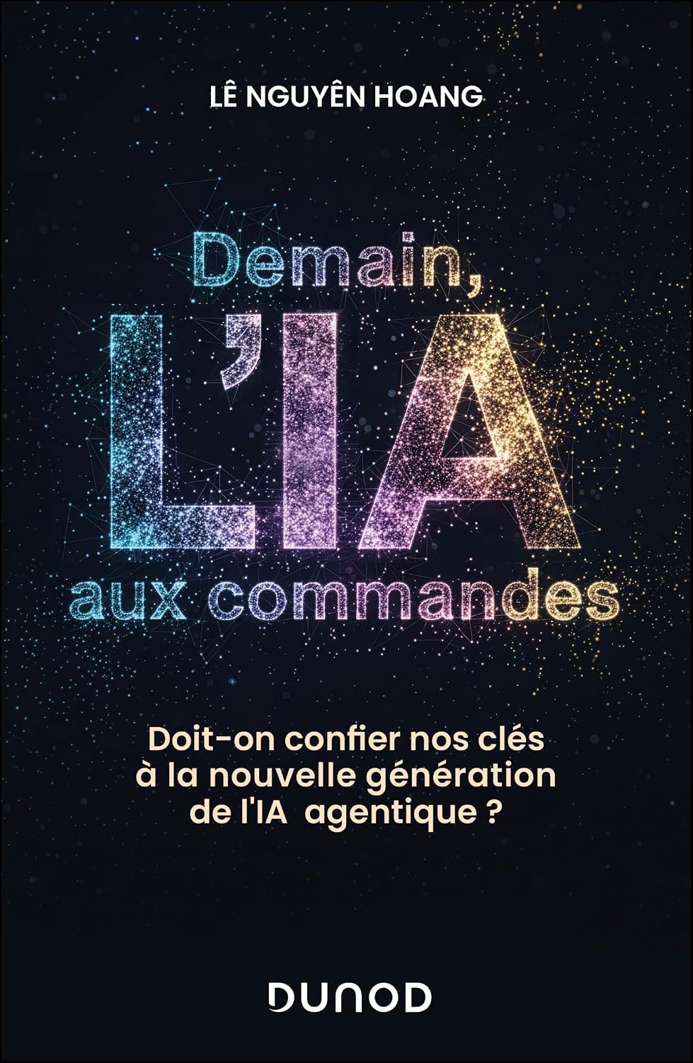 capítulo por capítulo baixar Demain, l'IA aux commandes: Doit-on confier nos clés à la nouvelle génération de l'IA agentique ? (French Edition)