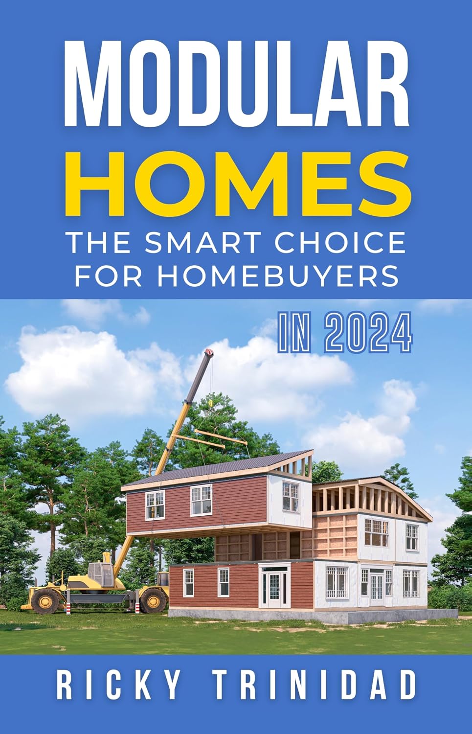 ler totalmente Modular Homes: The Smart Choice for Homebuyers in 2024 (English Edition)