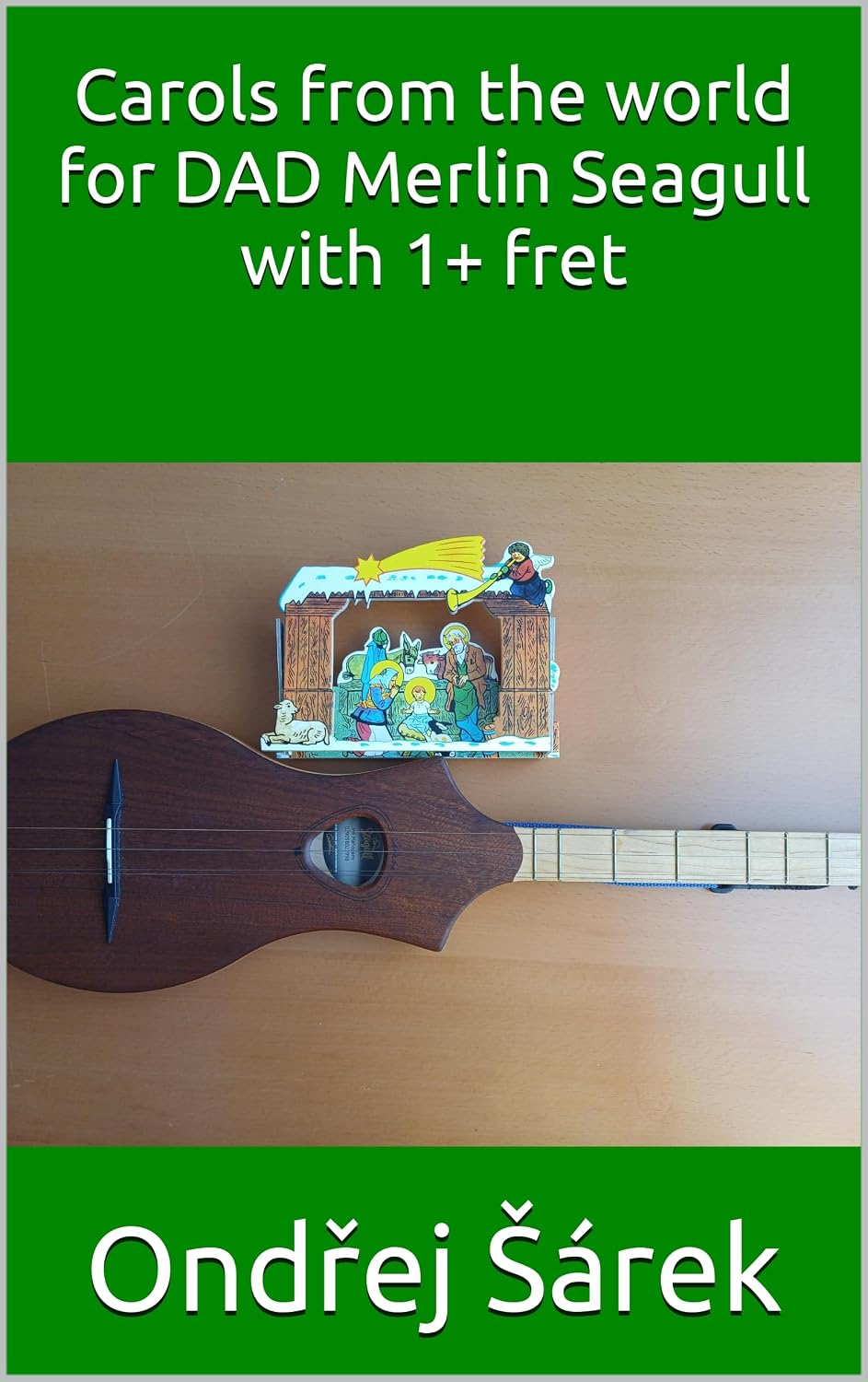 ler totalmente Carols from the world for DAD Merlin Seagull with 1+ fret (English Edition)