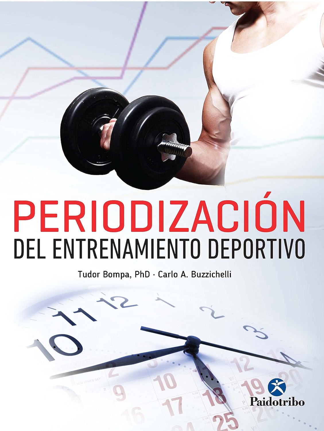 Periodización del entrenamiento deportivo (Spanish Edition)