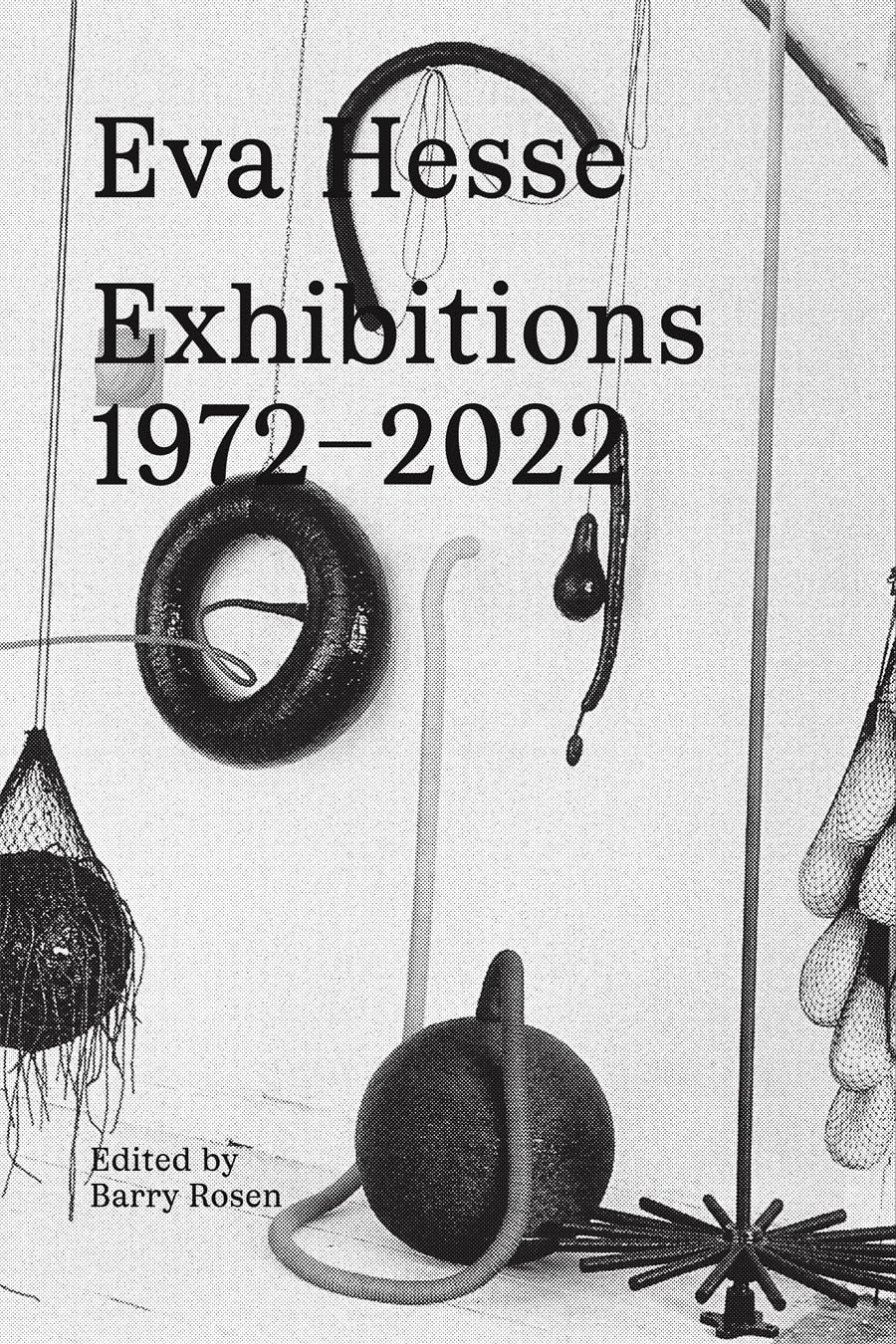 ler totalmente Eva Hesse: Exhibitions, 1972-2022