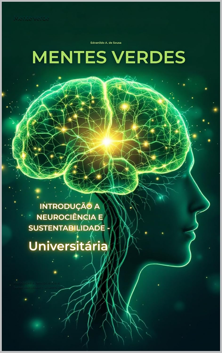 capítulo por capítulo baixar Mente verde: Introdução a Neurociência e Sustentabilidade – Universitária