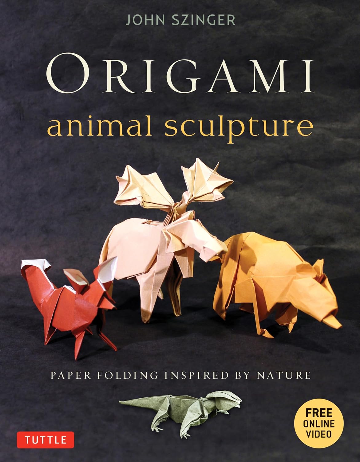 Origami Animal Sculpture: Paper Folding Inspired by Nature [With DVD]: Paper Folding Inspired by Nature: Fold and Display Intermediate to Advanced...... with 22 Models and Online Video Instructions) baixar o livro de graça
