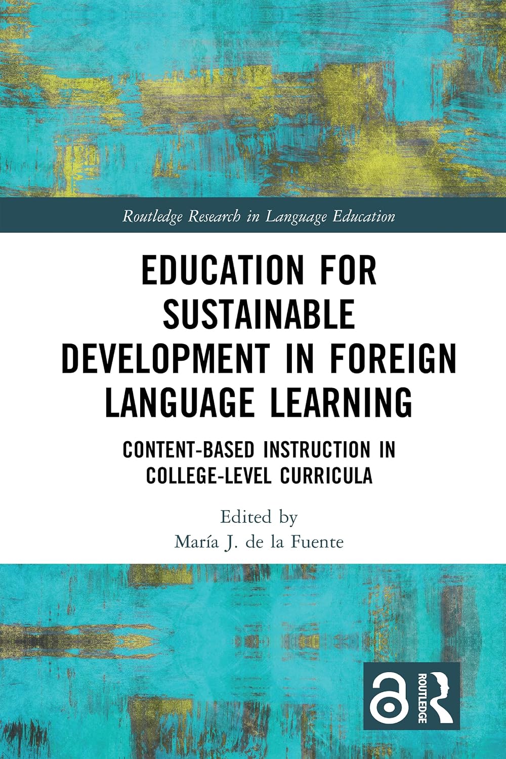 capítulo por capítulo baixar Education for Sustainable Development in Foreign Language Learning: Content-Based Instruction in College-Level Curricula (Routledge Research in Language Education) (English Edition)