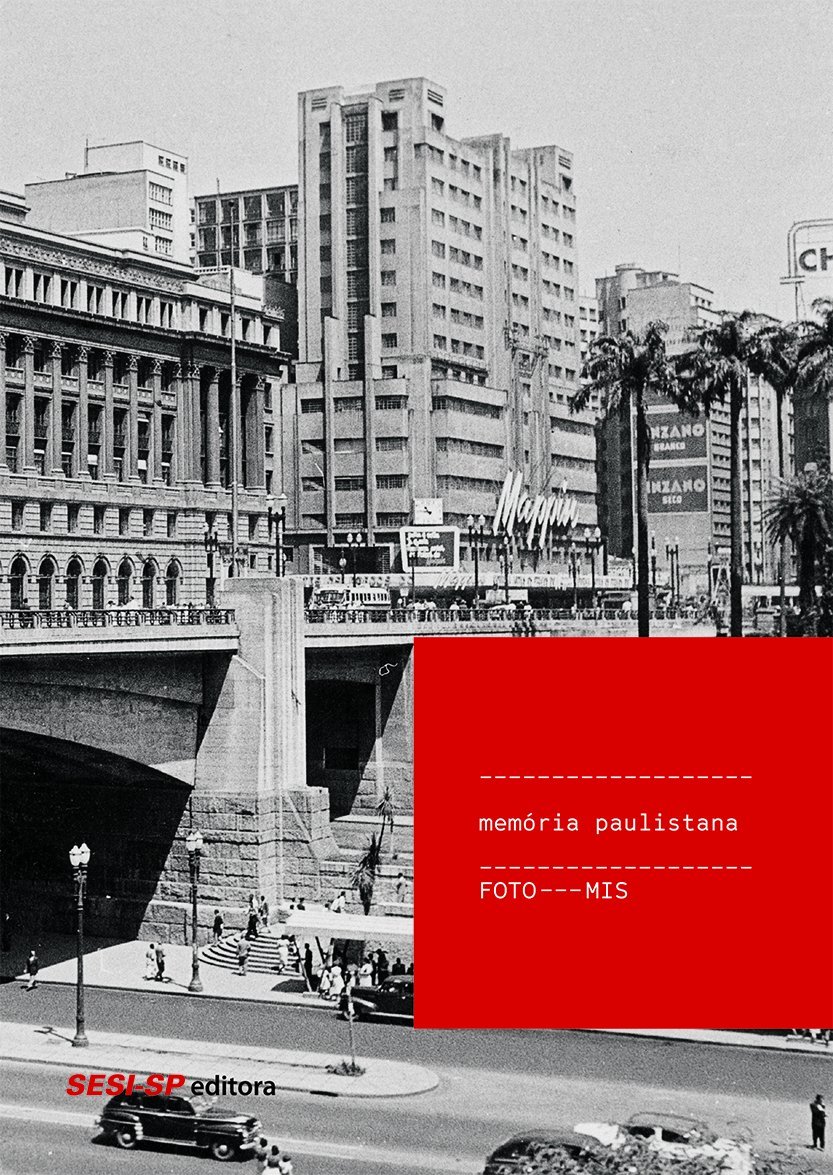 Memória Paulistana - Coleção Foto-Mis