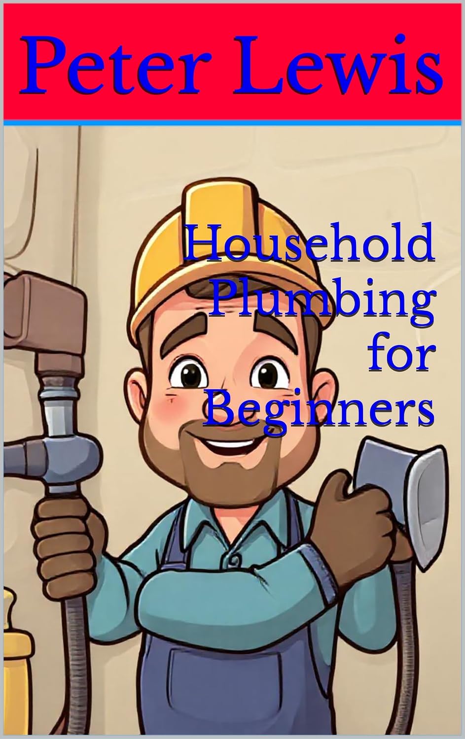 ler totalmente Household Plumbing for Beginners (English Edition)