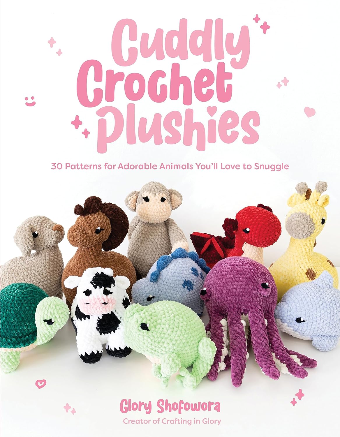 capítulo por capítulo baixar Cuddly Crochet Plushies: 30 Patterns for Adorable Animals You'll Love to Snuggle (English Edition)