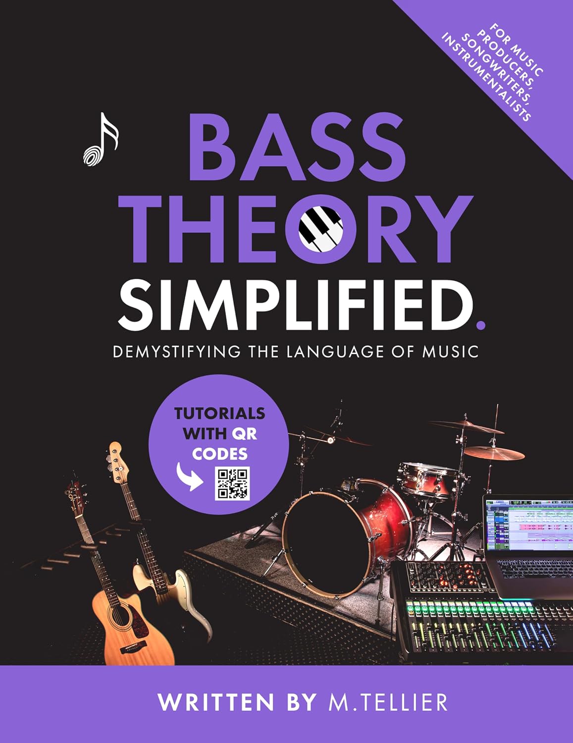 Bass Theory Simplified: Demystifying The Language Of Music (English Edition)