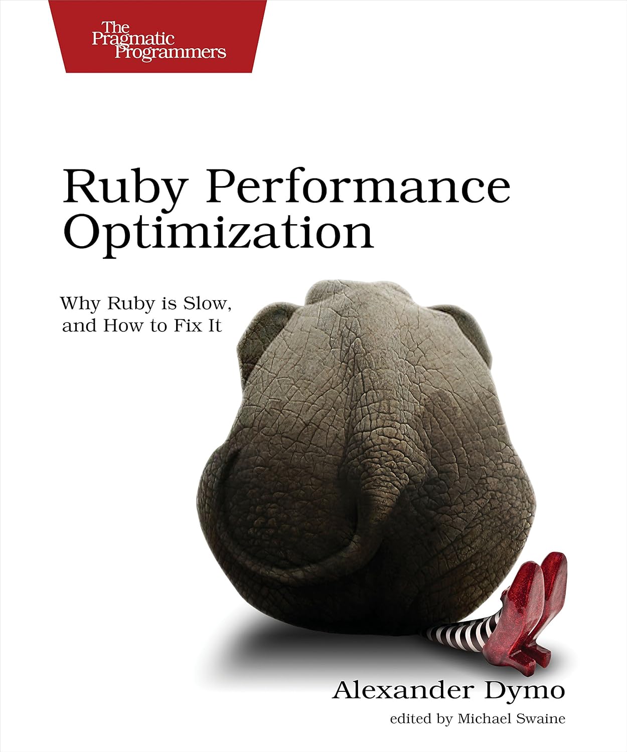 Ruby Performance Optimization: Why Ruby is Slow, and How to Fix It (English Edition)