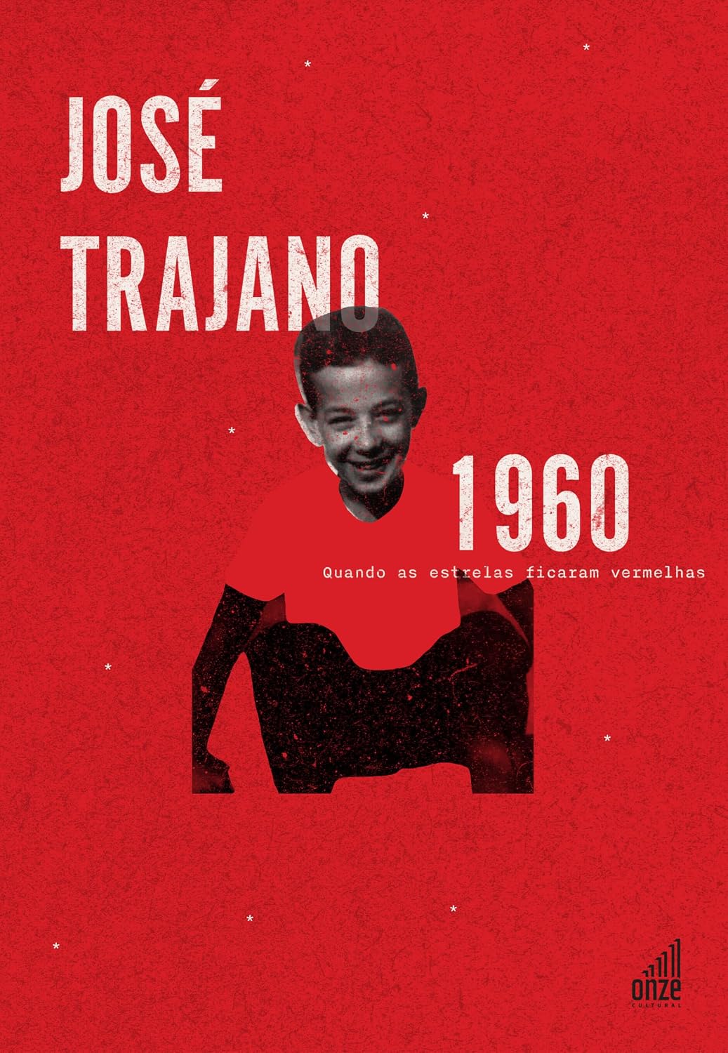 1960: Quando as estrelas ficaram vermelhas