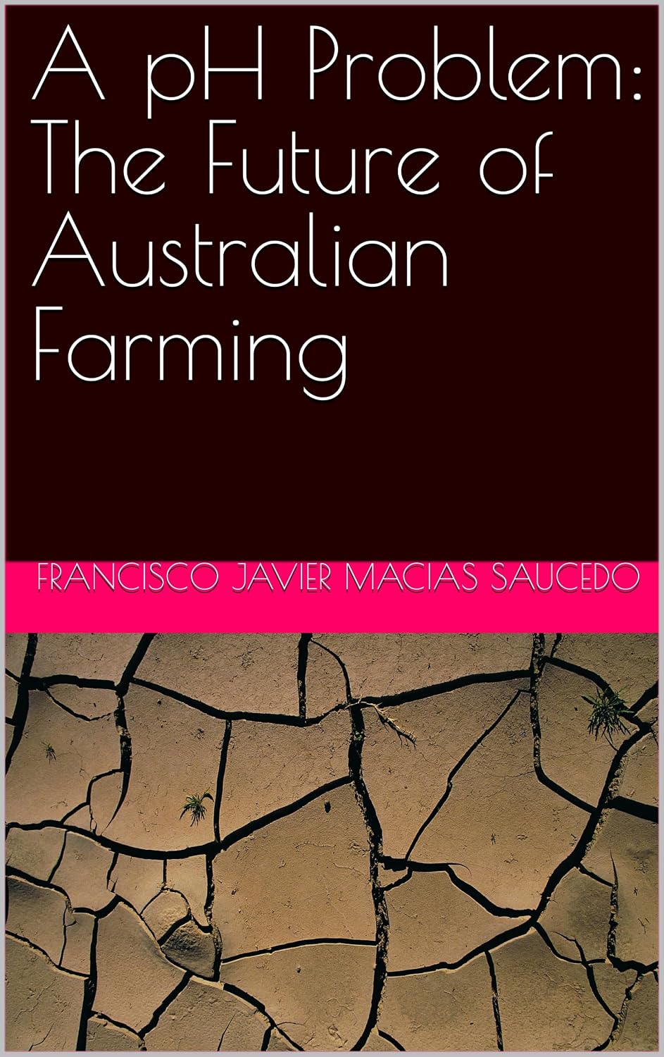 ler totalmente A pH Problem: The Future of Australian Farming (English Edition)