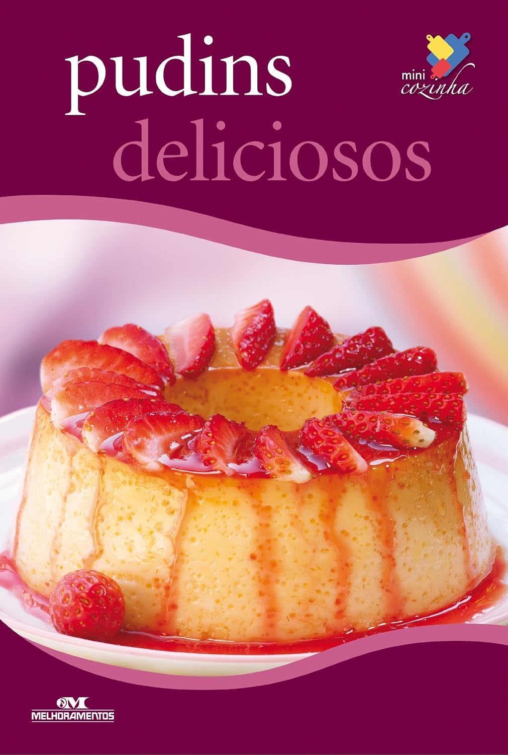 Pudins deliciosos (Minicozinha) baixar livro de graça