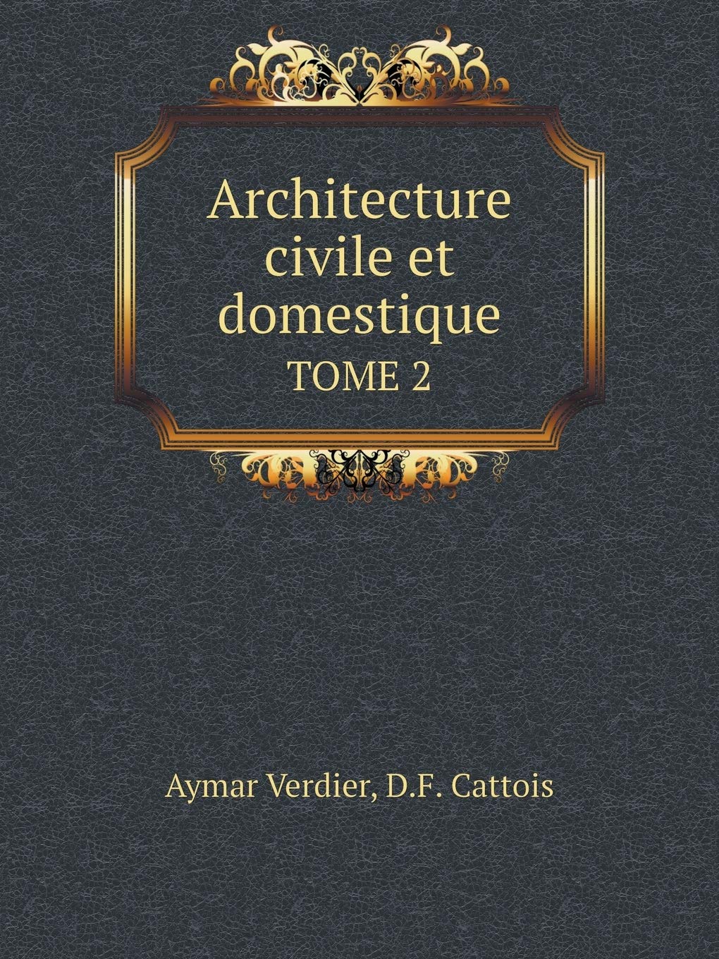 Architecture civile et domestique TOME 2 baixar o livro de graça