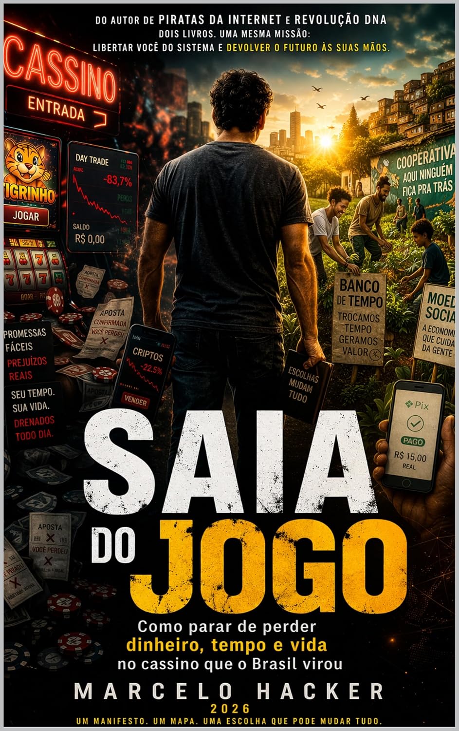 capítulo por capítulo baixar Saia do Jogo: Como parar de perder dinheiro, tempo e vida no cassino que o Brasil virou