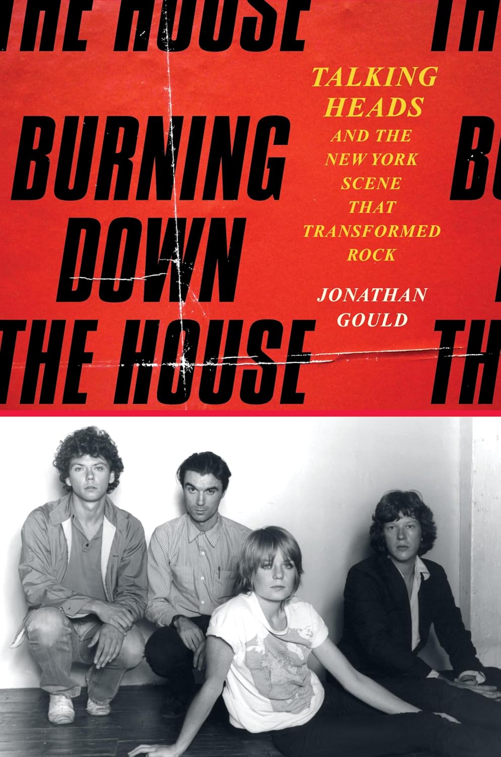 Burning Down the House: Talking Heads and the New York Scene That Transformed Rock baixar o livro de graça