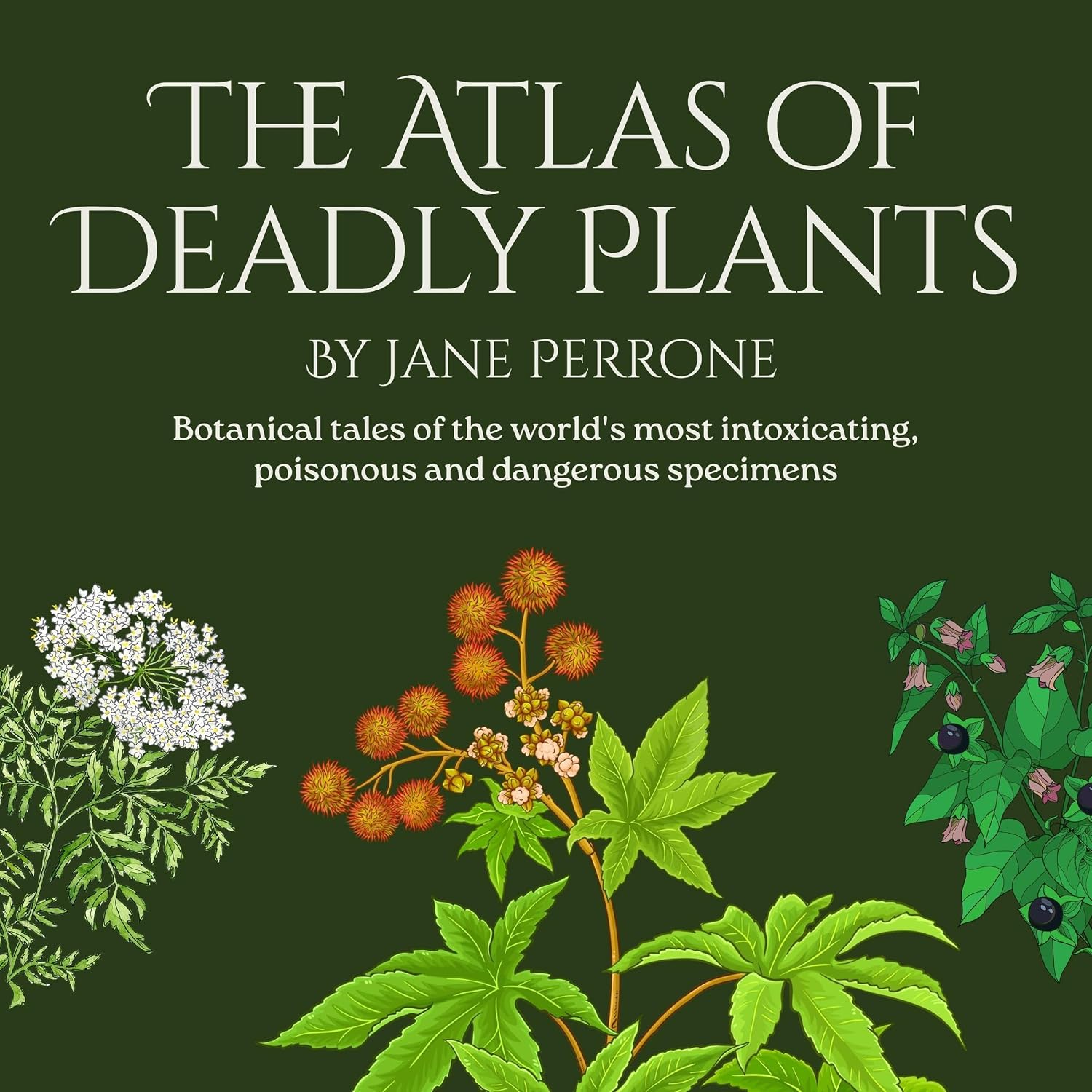 capítulo por capítulo baixar The Atlas of Deadly Plants: Botanical Tales of the World’s Most Intoxicating, Poisonous and Dangerous Specimens