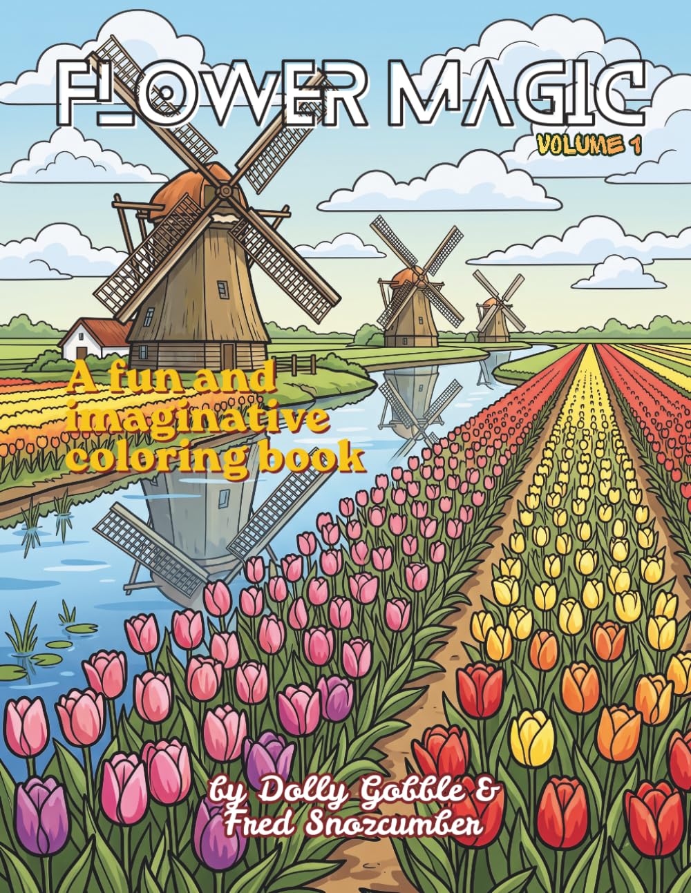 ler totalmente Flower Magic: A Floral Journey Through Gardens, Meadows, Forests, Mountains, and Exotic Landscapes (Color Magic)