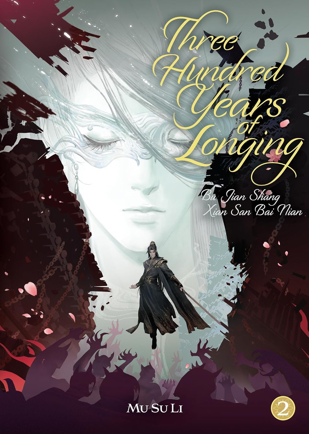 Three Hundred Years of Longing: Bu Jian Shang Xian San Bai Nian (Novel) Vol. 2 baixar o livro de graça