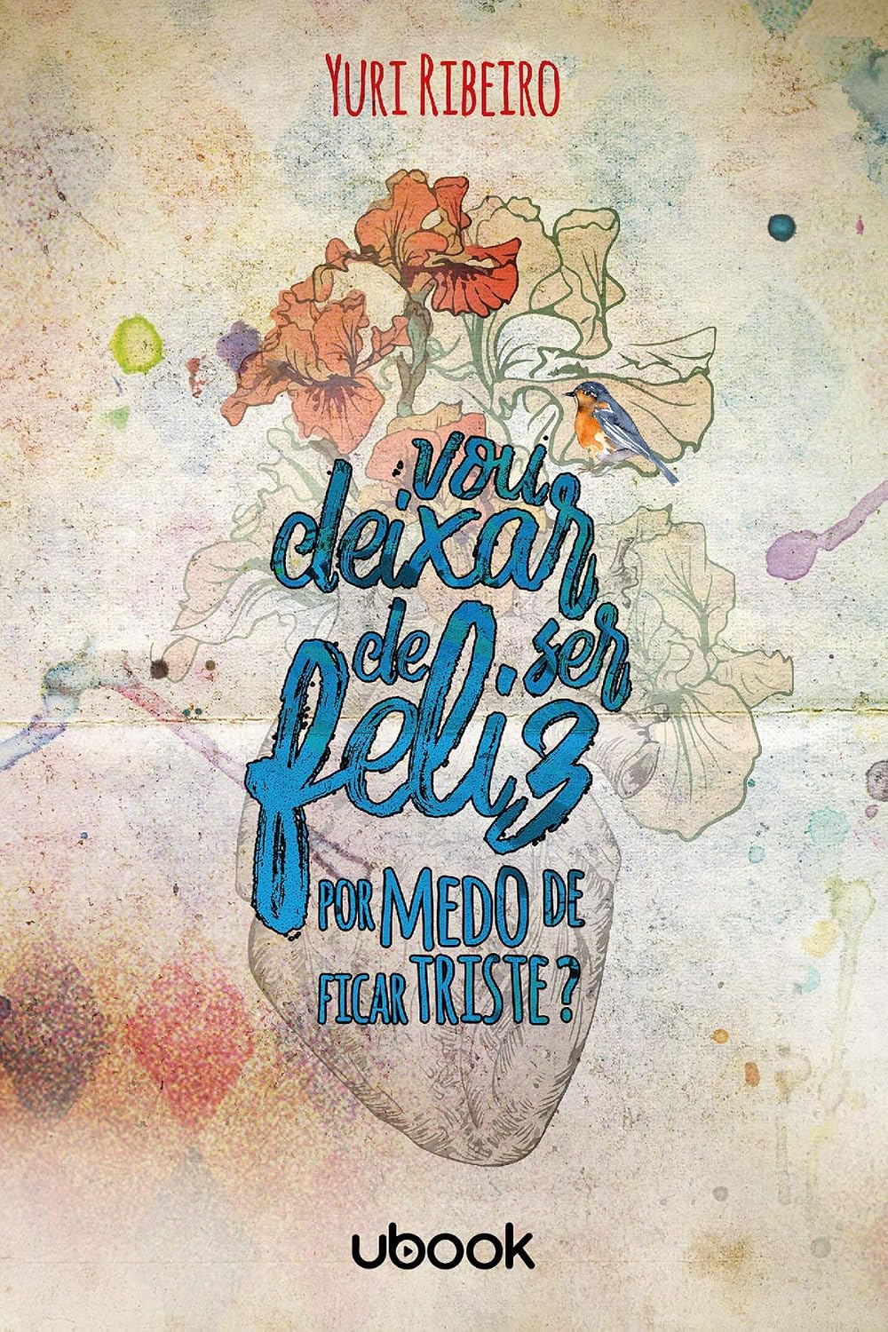 Vou Deixar De Ser Feliz Por Medo De Ficar Triste baixar livro de graça