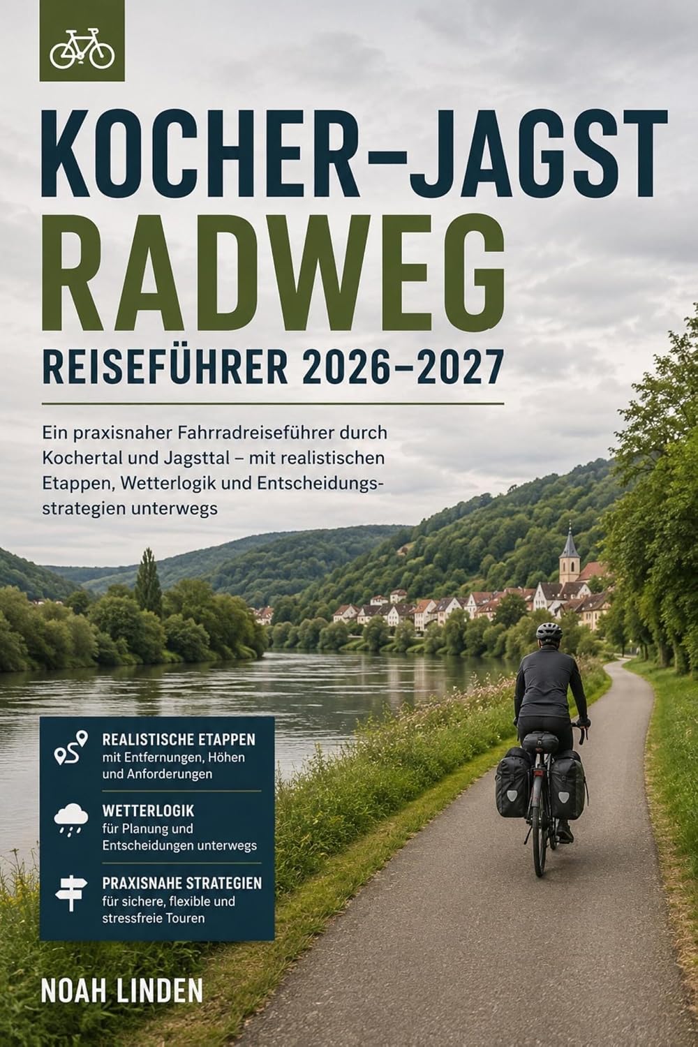 capítulo por capítulo baixar Kocher–Jagst Radweg Reiseführer 2026–2027: Ein praxisnaher Fahrradreiseführer durch Kochertal und Jagsttal – mit realistischen Etappen, Wetterlogik und... unterwegs (German Edition)