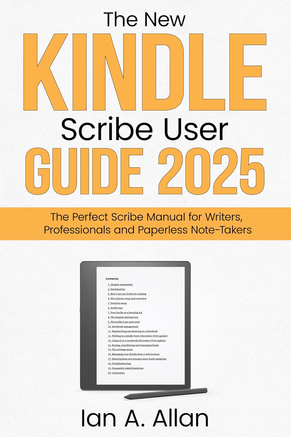 The New Kindle Scribe User Guide 2025: The Perfect Scribe Manual for Writers, Professionals and Paperless Note-Takers (Amazon Kindle Series Book 3) (English Edition) baixar livro de graça