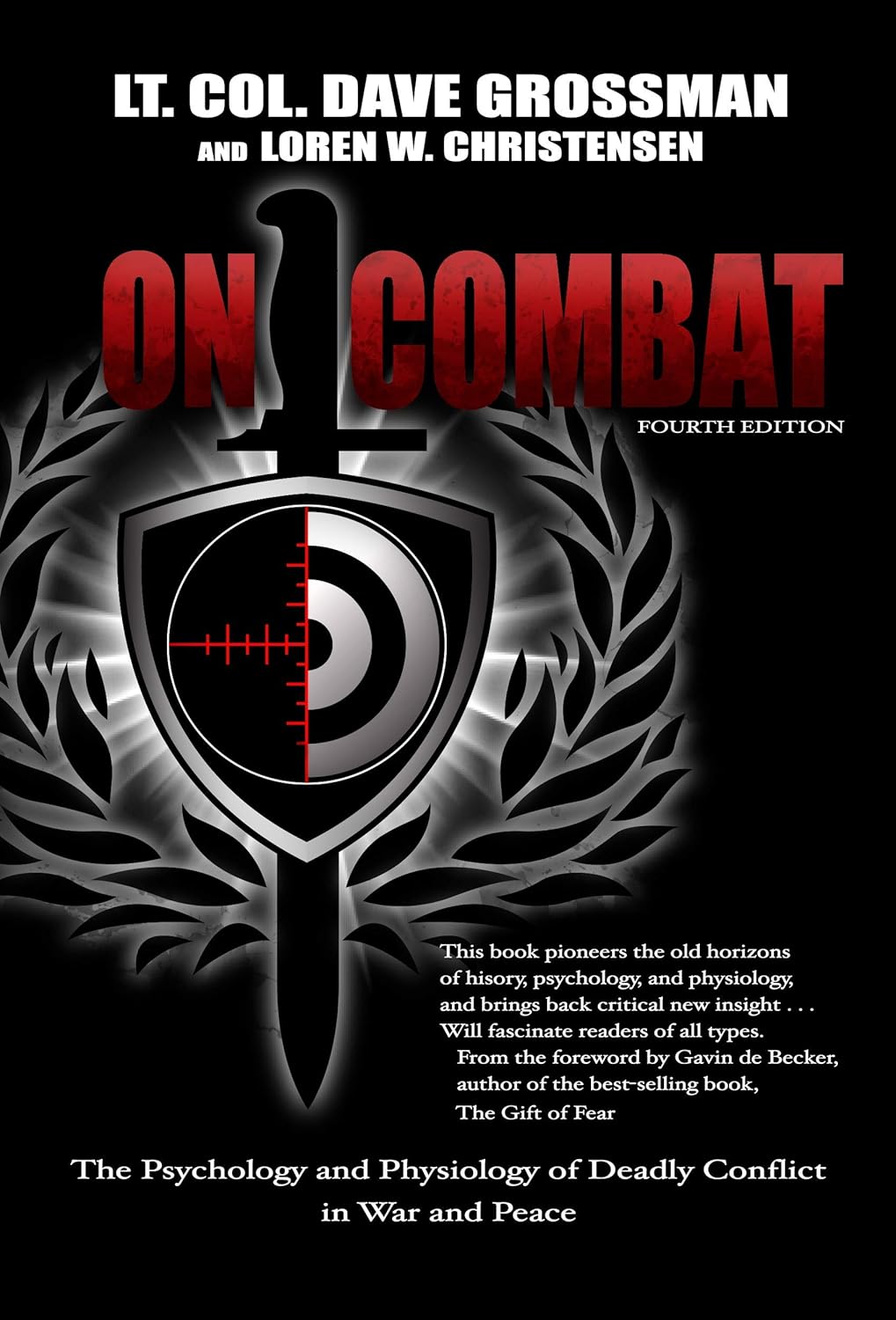 On Combat: The Psychology and Physiology of Deadly Conflict in War and in Peace baixar o livro de graça