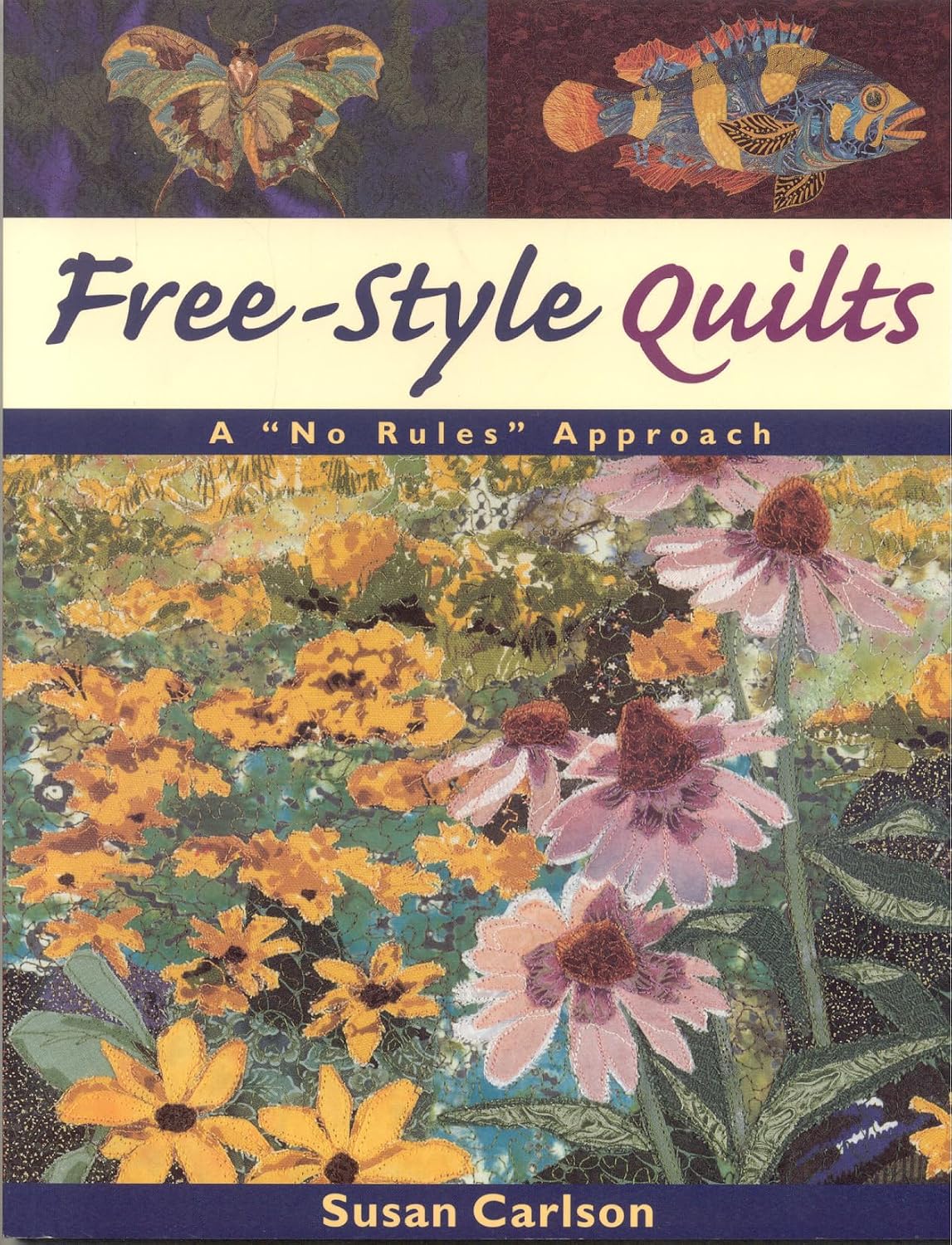 Free-Style Quilts: A No Rules Approach baixar livro de graça
