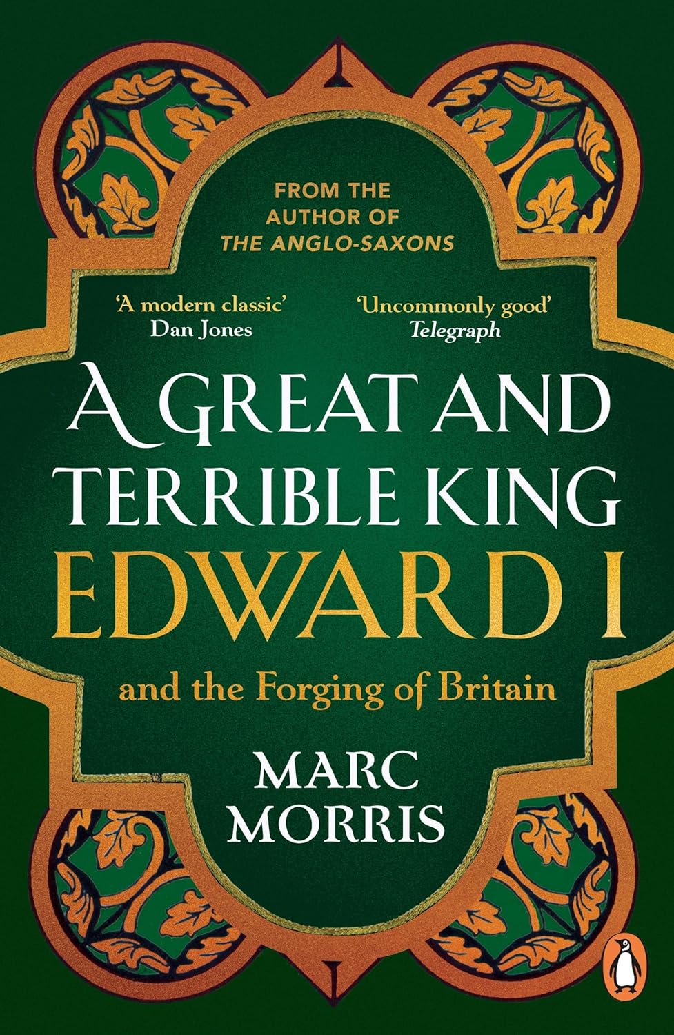 A Great and Terrible King: Edward I and the Forging of Britain (English Edition) baixar o livro de graça