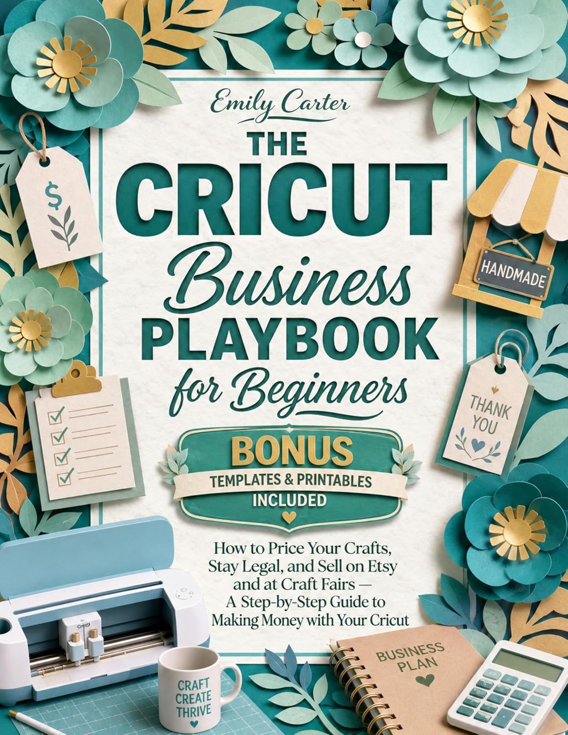 capítulo por capítulo baixar The Cricut Sellers Playbook: How to Price Your Crafts, Stay Legal, and Sell on Etsy and at Craft Fairs A Step-by-Step Guide to Making Money with Your Cricut (English Edition)