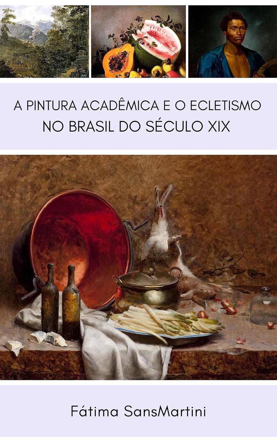 A PINTURA ACADÊMICA E O ECLETISMO NO BRASIL DO SÉCULO XIX baixar o livro de graça
