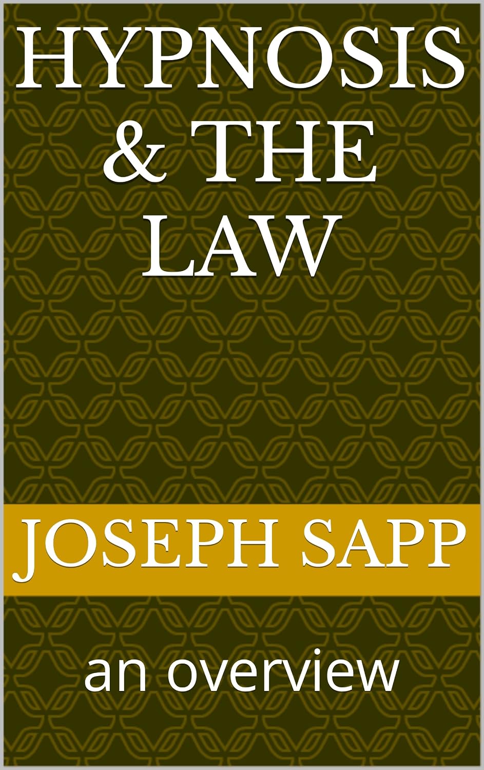 ler totalmente Hypnosis & the Law: an overview (Professional Legal & Litigation Support) (English Edition)