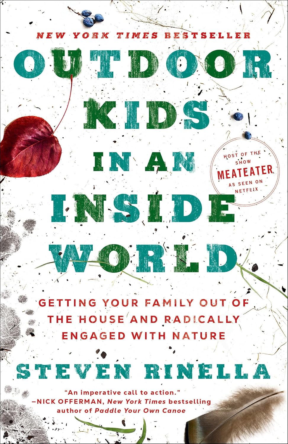 Outdoor Kids in an Inside World: Getting Your Family Out of the House and Radically Engaged with Nature baixar livro de graça