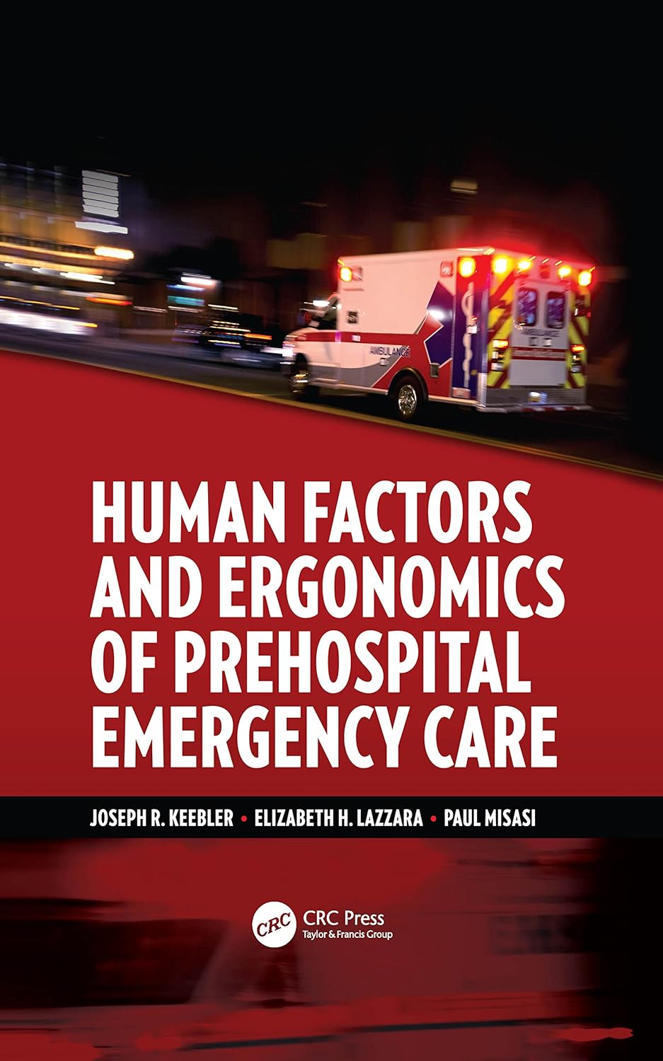 ler totalmente Human Factors and Ergonomics of Prehospital Emergency Care (English Edition)