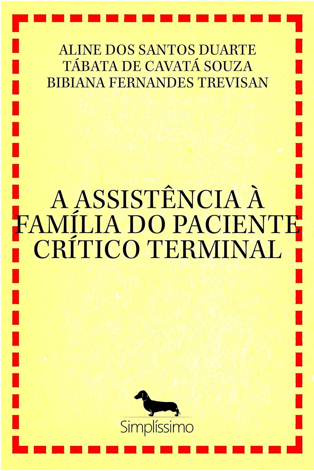 ler totalmente A ASSISTÊNCIA À FAMÍLIA DO PACIENTE CRÍTICO TERMINAL
