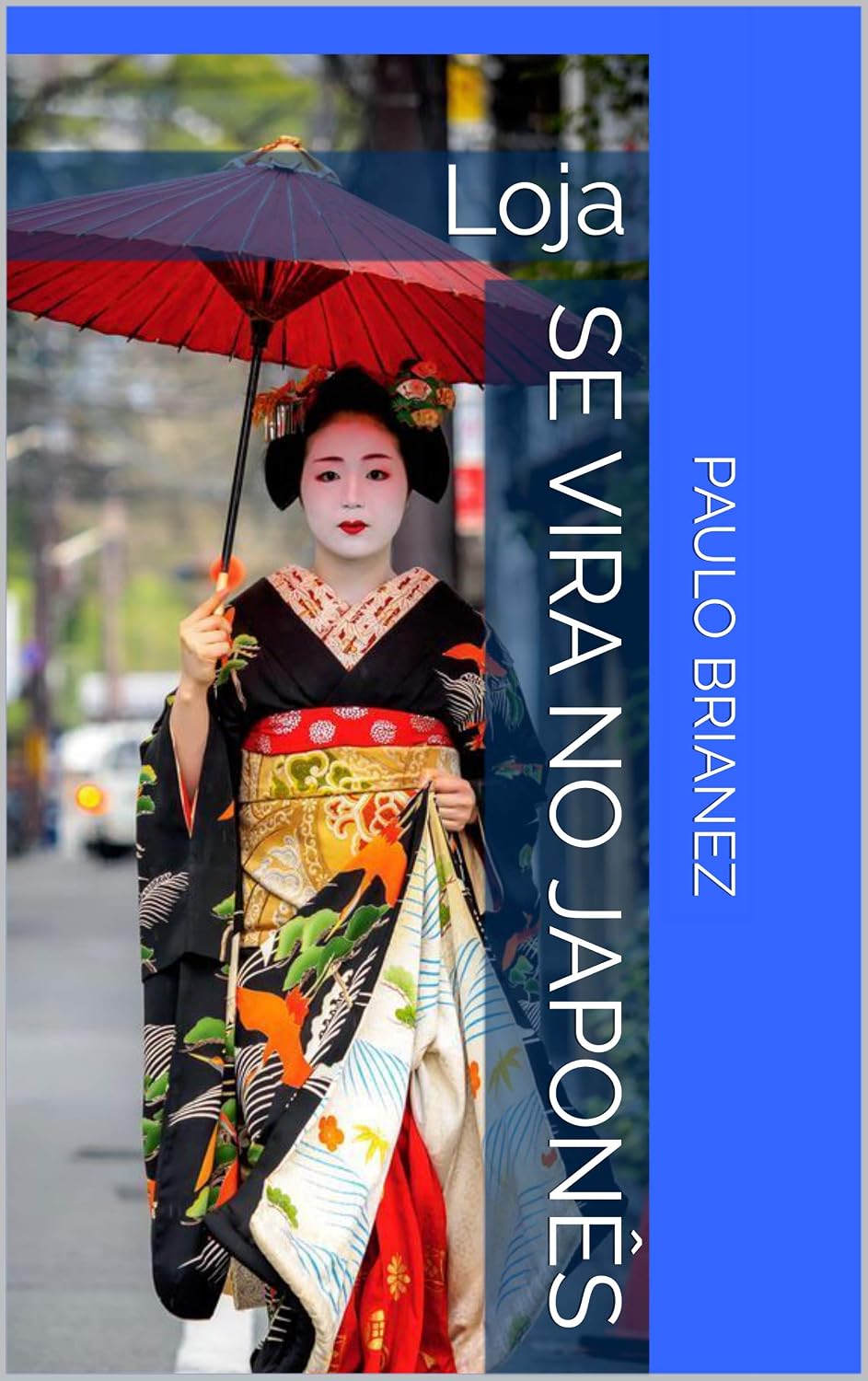 Se vira no japonês: Loja baixar o livro de graça