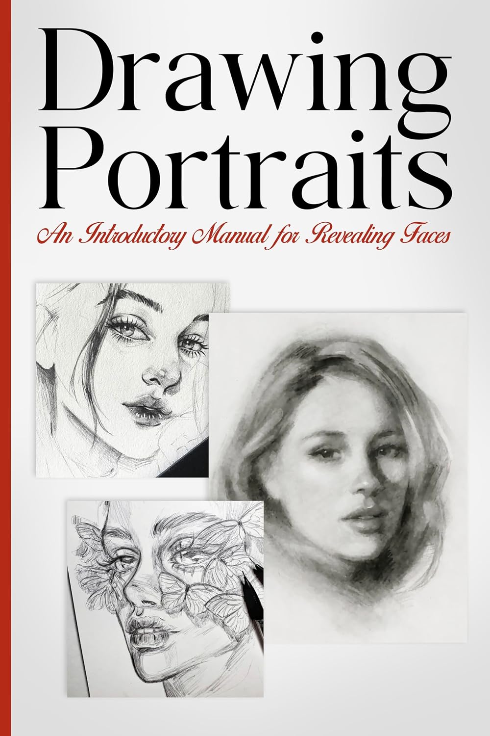 capítulo por capítulo baixar Drawing Portraits: An Introductory Manual for Revealing Faces (English Edition)